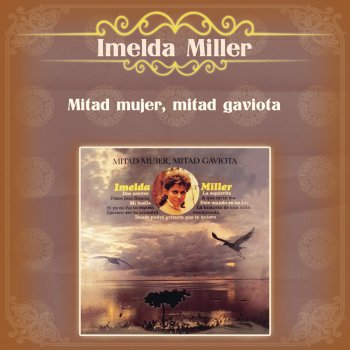 Imelda Miller Mi Huella