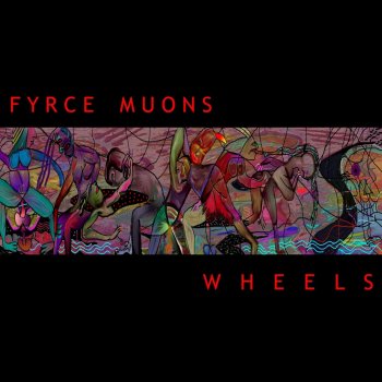 Fyrce Muons Dervish