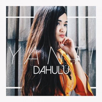 Yanti Dahulu