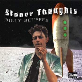 Billy Bueffer Stoner Thoughts