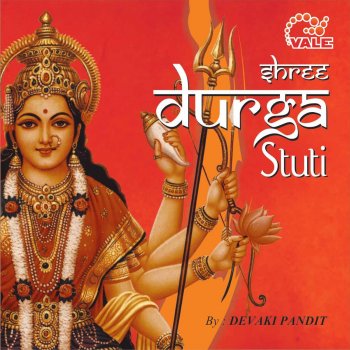 Devaki Pandit Durgayai durga parayee