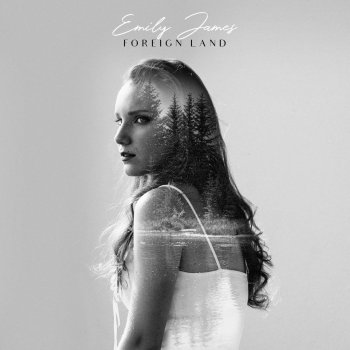 Emily James Foreign Land