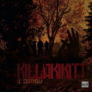 Killakikitt feat. Saiid Az Igazi Kezdet