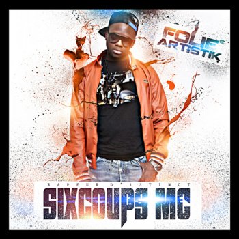 Sixcoups MC Bien vu