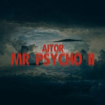 Aitor Mr. Psycho 2 (Instrumental)