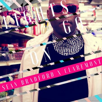 Sean Bradford feat. Claremont Lights Go On