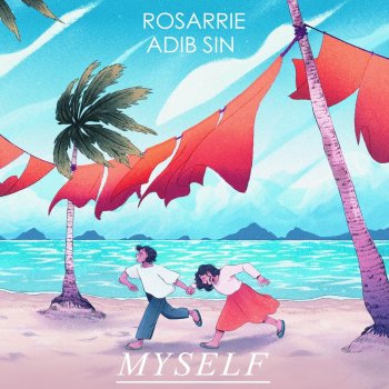 Adib Sin Myself (feat. Rosarrie)