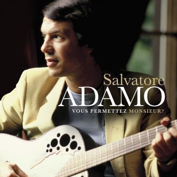 Salvatore Adamo J'avais oublié que les roses sont roses (2005 Remaster)