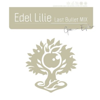 加藤達也 Edel Lilie (Last Bullet Mix) [Instrumental]