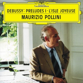 Maurizio Pollini Préludes, Book I: 1. Les danseuses de Delphe