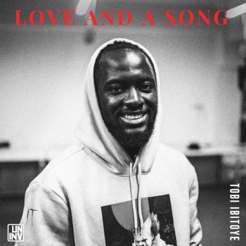 Tobi Ibitoye Love and a Song