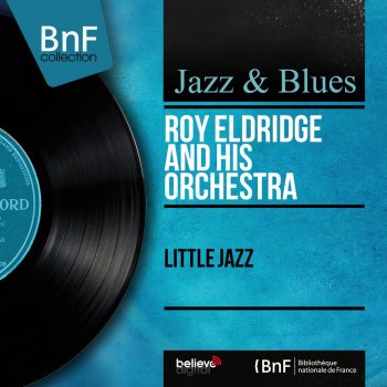 Roy Eldridge and His Orchestra Roy's Riff
