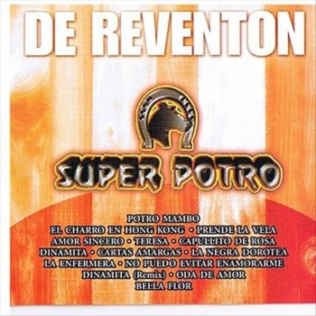 Исполнитель Super Potro, альбом De Reventon