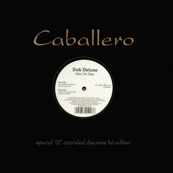 Dub Deluxe Sex On Sax - Dub Deluxe Mix