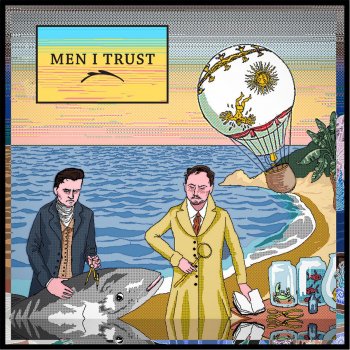 Men I Trust feat. Odile A Cycle (feat. Odile)