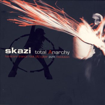 Skazi Anarchy