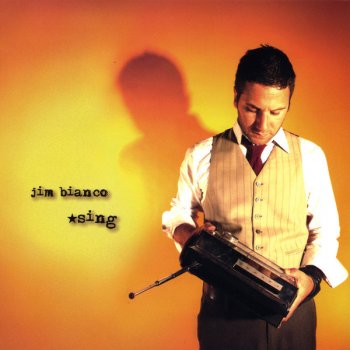 Jim Bianco I Got a Thing for You