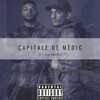 M.T feat. Black-b Capitale de mèdic