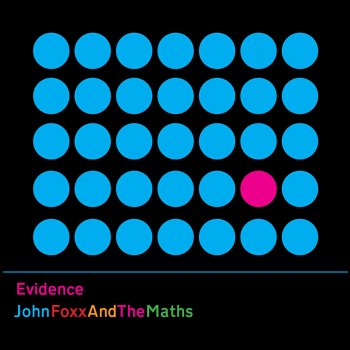 Исполнитель John Foxx & The Maths, альбом Evidence