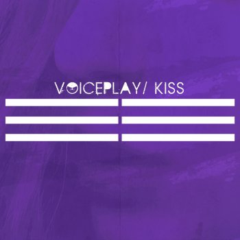 VoicePlay Kiss