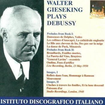 Walter Gieseking Images, Book 1: No. 1. Reflets dans l'eau