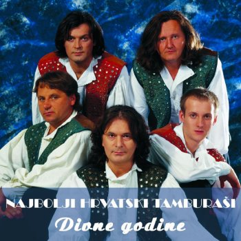 Najbolji Hrvatski Tamburasi Ajde De