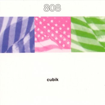 808 State Cubik (Pan American Excursion)