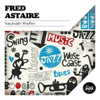 Fred Astaire Everything's Jumpin'