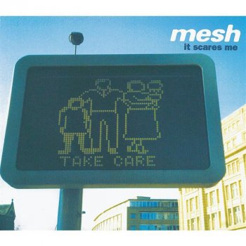 Mesh It Scares Me - Mesh Remix