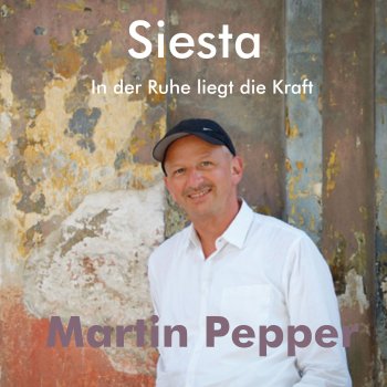 Martin Pepper Die Zeit steht still