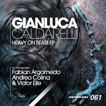 Исполнитель Gianluca Caldarelli, альбом Heavy On Beats EP