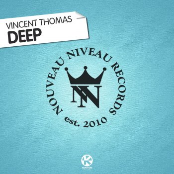 Vincent Thomas Deep - Original Mix