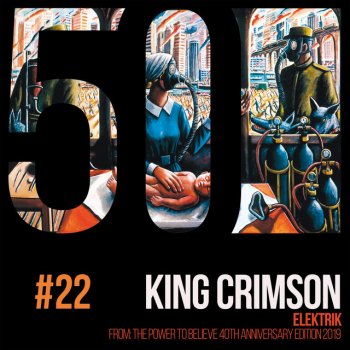 King Crimson Elektrik (from "The Power To Believe" 40th Anniversary Edition 2019)