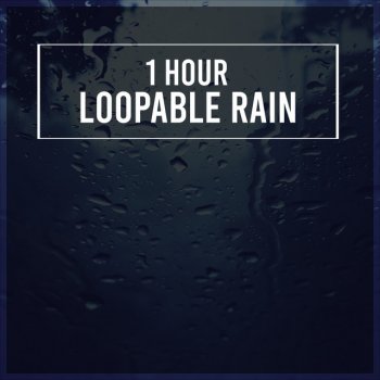 The Sound Reserve Rain to fall asleep(Loopable,No fade)