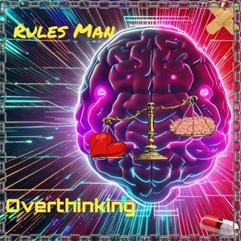 Rules Man Overthinking