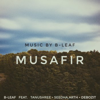 B-Leaf Musafir