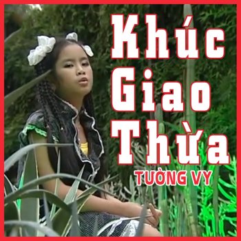 Tường Vy Khúc Giao Thừa