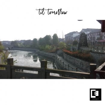 Исполнитель E3, альбом Til Tomorrow
