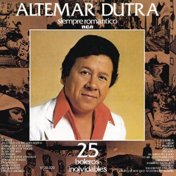 Altemar Dutra Solamente una Vez / Quiero Decirte Que Te Extraño