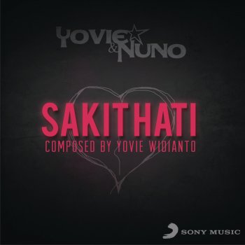 Исполнитель Yovie & Nuno, альбом Sakit Hati - Single