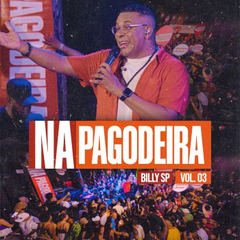 Billy Sp Poder de Sedução / Sonhando Eu Sou Feliz / Deixa Clarear (Ao Vivo)