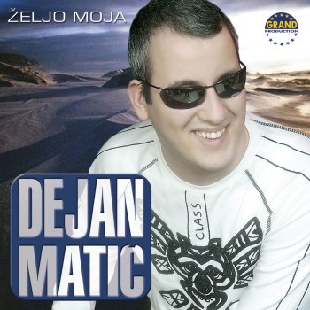 Dejan Matic Zaviri U Moje Srce