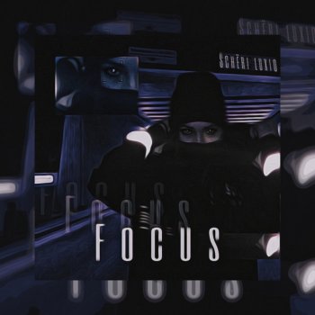 Schëri Luxio Focus