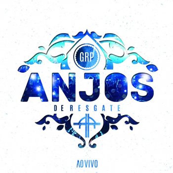 Anjos de Resgate Sou Teu Anjo (Ao Vivo)