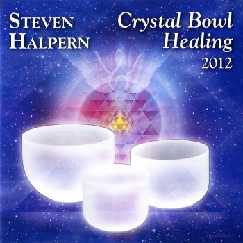 Steven Halpern Crystal Chakra 2012