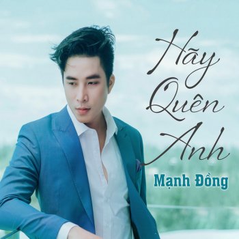 Mạnh Đồng Người Yêu Cô Đơn