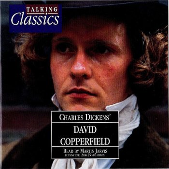 martin jarvis David Copperfield: Chapter 3, Affliction