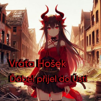 Vrata Hosek Ďábel přijel do Ústí