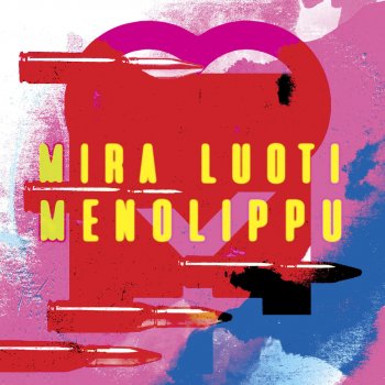 Mira Luoti Menolippu