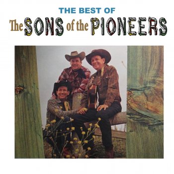 The Sons of the Pioneers What Wonderful Joy